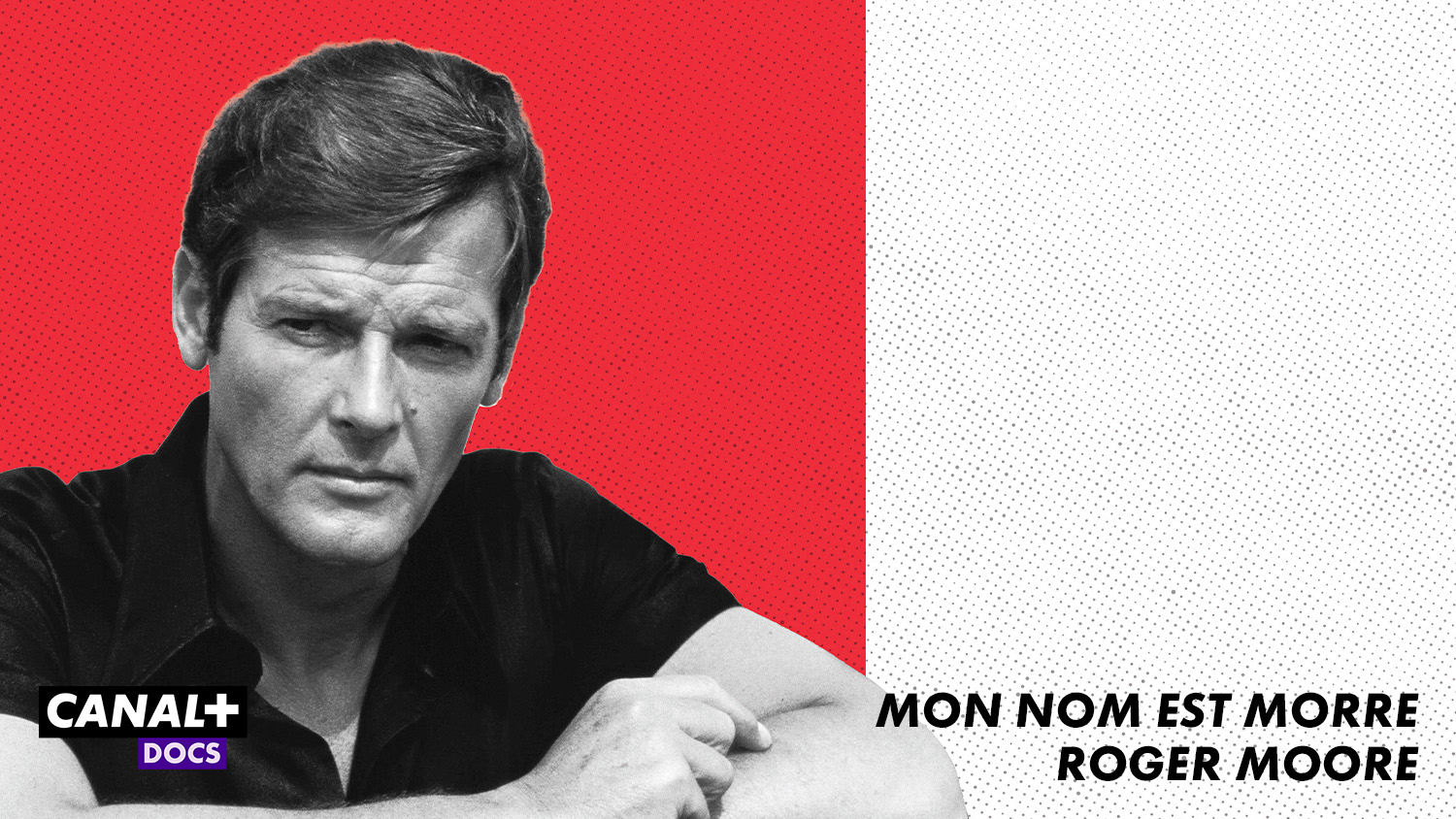 MON NOM EST MOORE, ROGER MOORE